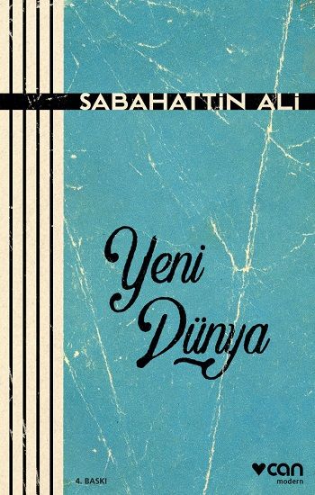 Yeni Dünya – Sabahattin Ali – Can Yayınları – kitap kapağı
