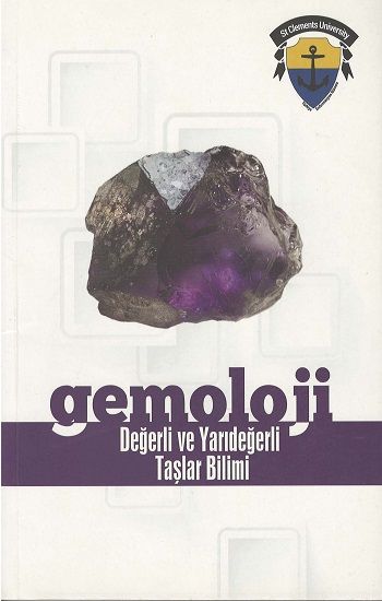 Gemoloji Değerli ve Yarıdeğerli Taşlar Bilimi - St. Clements University Kitap