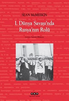 1. Dünya Savaşı'nda Rusya'nın Rolü - Yapı Kredi Yayınları Kitap