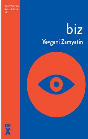 Biz – Yevgeni Zamyatin – Dex Yayınevi – kitap kapağı