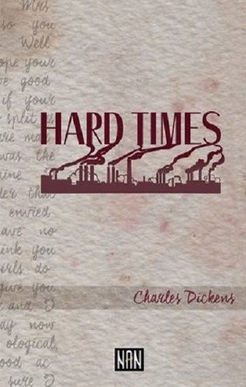 Hard Times – Charles Dickens – Nan Kitap – kitap kapağı