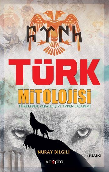 Türk Mitolojisi – Nuray Bilgili – Kripto Basım Yayın – kitap kapağı