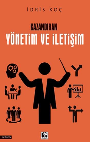 Kazandıran Yönetim ve İletişim - Çınaraltı Yayınları Kitap