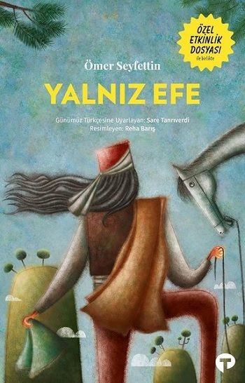 Yalnız Efe – Ömer Seyfettin – Turkuvaz Kitap – kitap kapağı