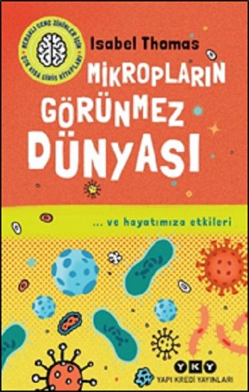 Meraklı Genç Zihinler İçin Çok Kısa Giriş Kitapları Mikropların Görünmez Dünyası - Yapı Kredi Yayınları Kitap