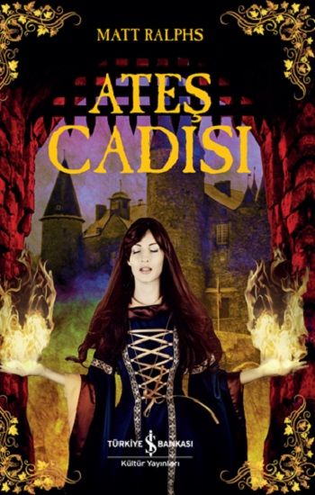 Ateş Cadısı - İş Bankası Kültür Yayınları Kitap
