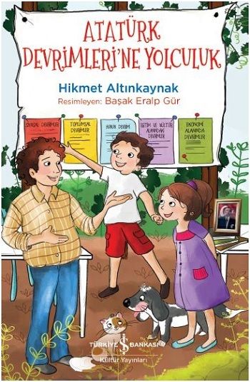 Atatürk Devrimlerine Yolculuk – Hikmet Altınkaynak – İş Bankası Kültür Yayınları – kitap kapağı