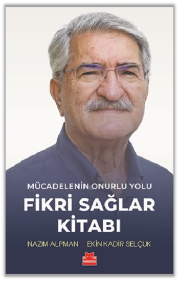 Mücadelenin Onurlu Yolu - Fikri Sağlar Kitabı - Kırmızı Kedi Yayınevi Kitap