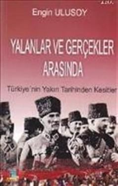 Yalanlar ve Gerçekler Arasında – Engin Ulusoy – Günizi Kitaplığı – kitap kapağı