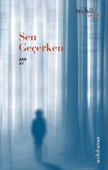 Sen Geçerken - Muhit Kitap Kitap