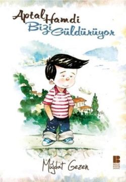 Aptal Hamdi Bizi Güldürüyor - Bilge Kültür Sanat Kitap