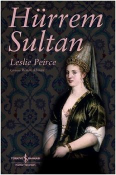 Hürrem Sultan - İş Bankası Kültür Yayınları Kitap