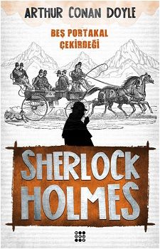 Sherlock Holmes - Beş Portakal Çerkirdeği – Arthur Conan Doyle – Dokuz Yayınları – kitap kapağı