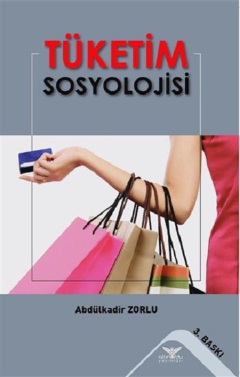 Tüketim Sosyolojisi - Altınordu Yayınları Kitap