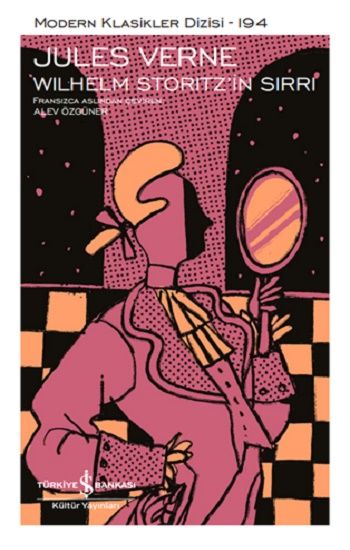 Wilhelm Storitz’in Sırrı – Jules Verne – İş Bankası Kültür Yayınları – kitap kapağı