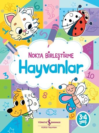 Hayvanlar - Nokta Birleştirme – Kolektif – İş Bankası Kültür Yayınları – kitap kapağı