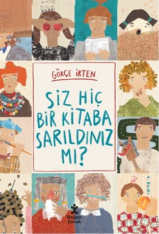 Siz Hiç Bir Kitaba Sarıldınız mı? – Gökçe İrten – Doğan Çocuk – kitap kapağı