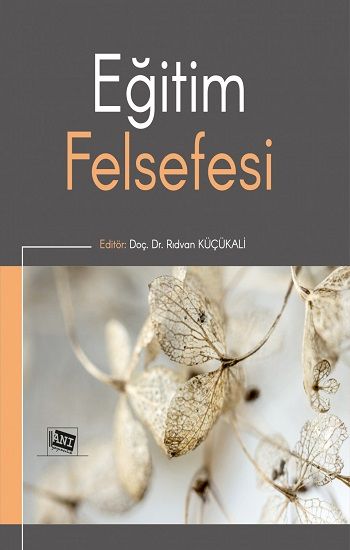 Eğitim Felsefesi - Anı Yayıncılık Kitap