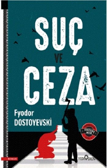 Suç ve Ceza – Fyodor Mihayloviç Dostoyevski – Yediveren Yayınları – kitap kapağı