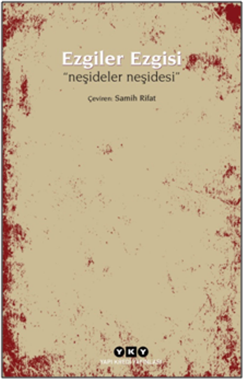 Ezgiler Ezgisi “Neşideler Neşidesi” - Yapı Kredi Yayınları Kitap