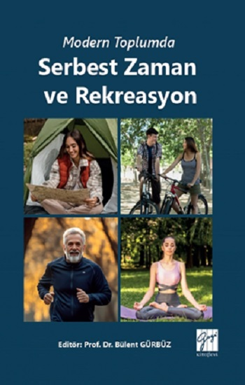 Modern Toplumda Serbest Zaman ve Rekreasyon - Gazi Kitabevi Kitap