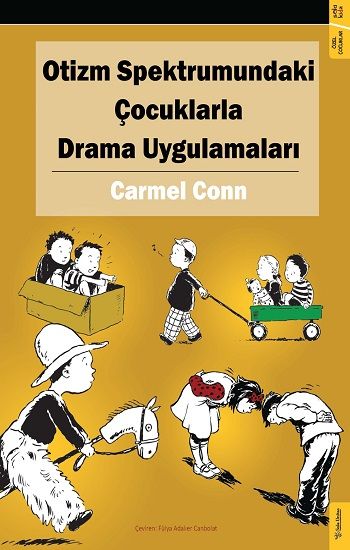 Otizm Spektrumundaki Çocuklarla Drama Uygulamaları - Sola Kidz Kitap