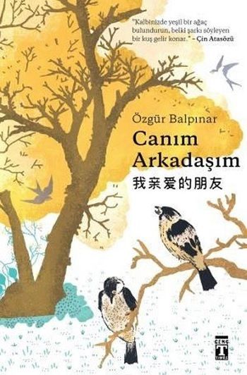 Canım Arkadaşım - Genç Timaş Kitap