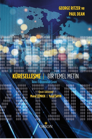 Küreselleşme - Bir Temel Metin - Orion Kitabevi Kitap