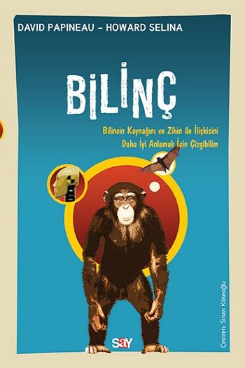 Bilinç – David Papineau & Howard Selina – Say Yayınları – kitap kapağı