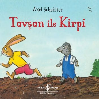 Tavşan İle Kirpi - İş Bankası Kültür Yayınları Kitap