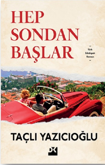 Hep Sondan Başlar - Doğan Kitap Kitap