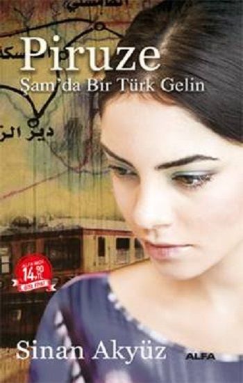 Piruze - Şam’da Bir Türk Gelin (Midi Boy) - Alfa Yayınları Kitap
