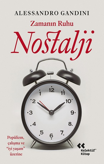 Zamanın Ruhu Nostalji - Kolektif Kitap Kitap