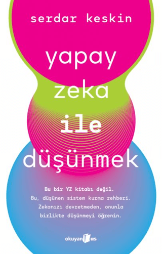 Yapay Zeka ile Düşünmek - Okuyan Us Yayın Kitap