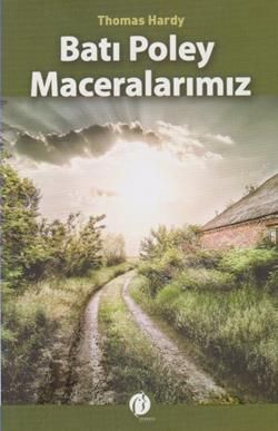 Batı Poley Maceralarımız - Herdem Kitap Kitap