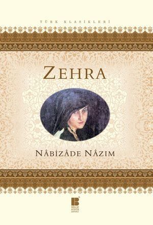 Zehra – Nabizade Nazım – Bilge Kültür Sanat – kitap kapağı