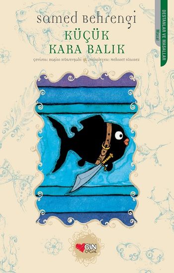 Küçük Kara Balık – Samed Behrengi – Can Çocuk Yayınları – kitap kapağı