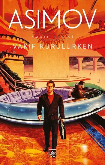Vakıf Kurulurken – Isaac Asimov – İthaki Yayınları – kitap kapağı