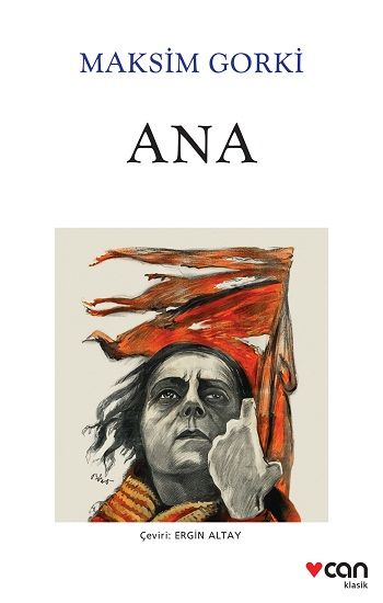 Ana – Maksim Gorki – Can Yayınları – kitap kapağı