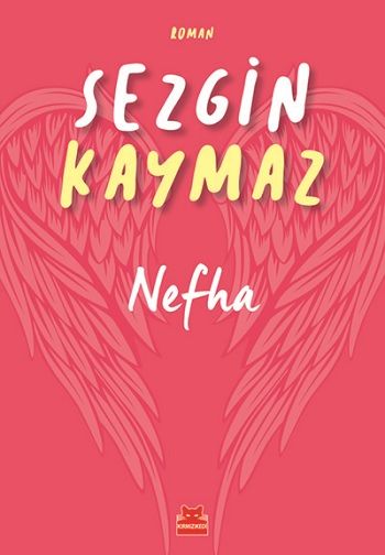 Nefha – Sezgin Kaymaz – Kırmızı Kedi Yayınevi – kitap kapağı