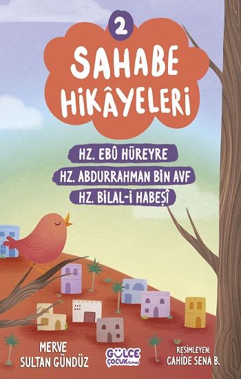 Sahabe Hikayeleri 2. Kitap - Gülce Kitap Kitap
