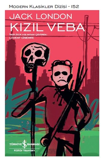 Kızıl Veba – Jack London – İş Bankası Kültür Yayınları – kitap kapağı