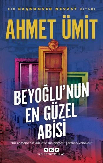 Beyoğlu'nun En Güzel Abisi - Yapı Kredi Yayınları Kitap