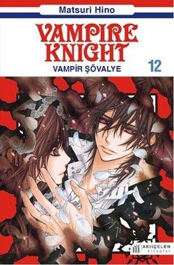 Vampire Knight 12 - Vampir Şövalye - Akıl Çelen Kitaplar Kitap