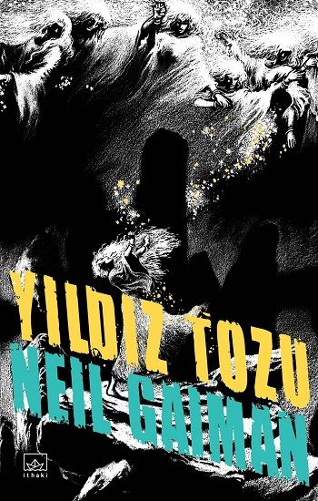 Yıldız Tozu – Neil Gaiman – İthaki Yayınları – kitap kapağı