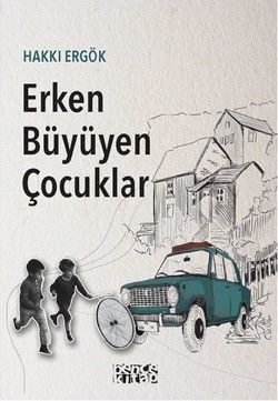 Erken Büyüyen Çocuklar - Bencekitap Kitap
