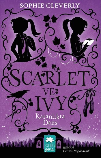 Scarlet ve Ivy 3 - Karanlıkta Dans - Eksik Parça Yayınları Kitap
