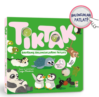 Tik Tak - Davranış Baloncuklarını Patlat! - Sincap Kitap Kitap