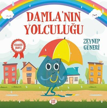 Damla’nin Yolculuğu (Pedagog Onaylı) – Zeynep Güneri – Dokuz Yayınları – kitap kapağı
