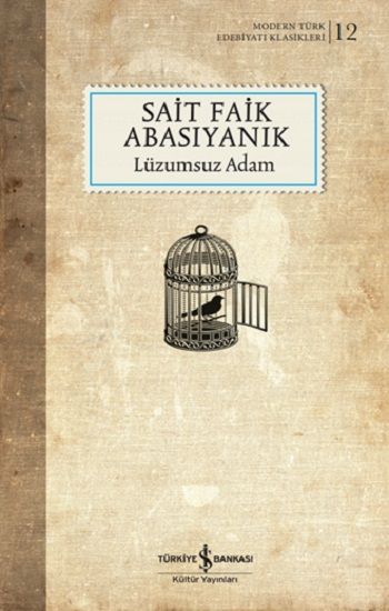 Lüzumsuz Adam – Sait Faik Abasıyanık – İş Bankası Kültür Yayınları – kitap kapağı